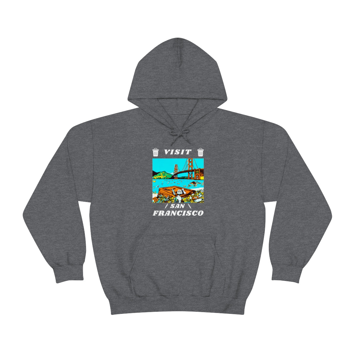 Visit Trashy San Francisco Hoodie