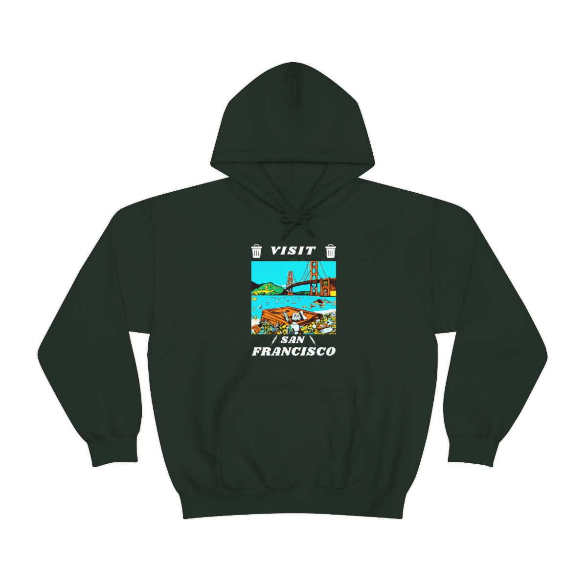 Visit Trashy San Francisco Hoodie