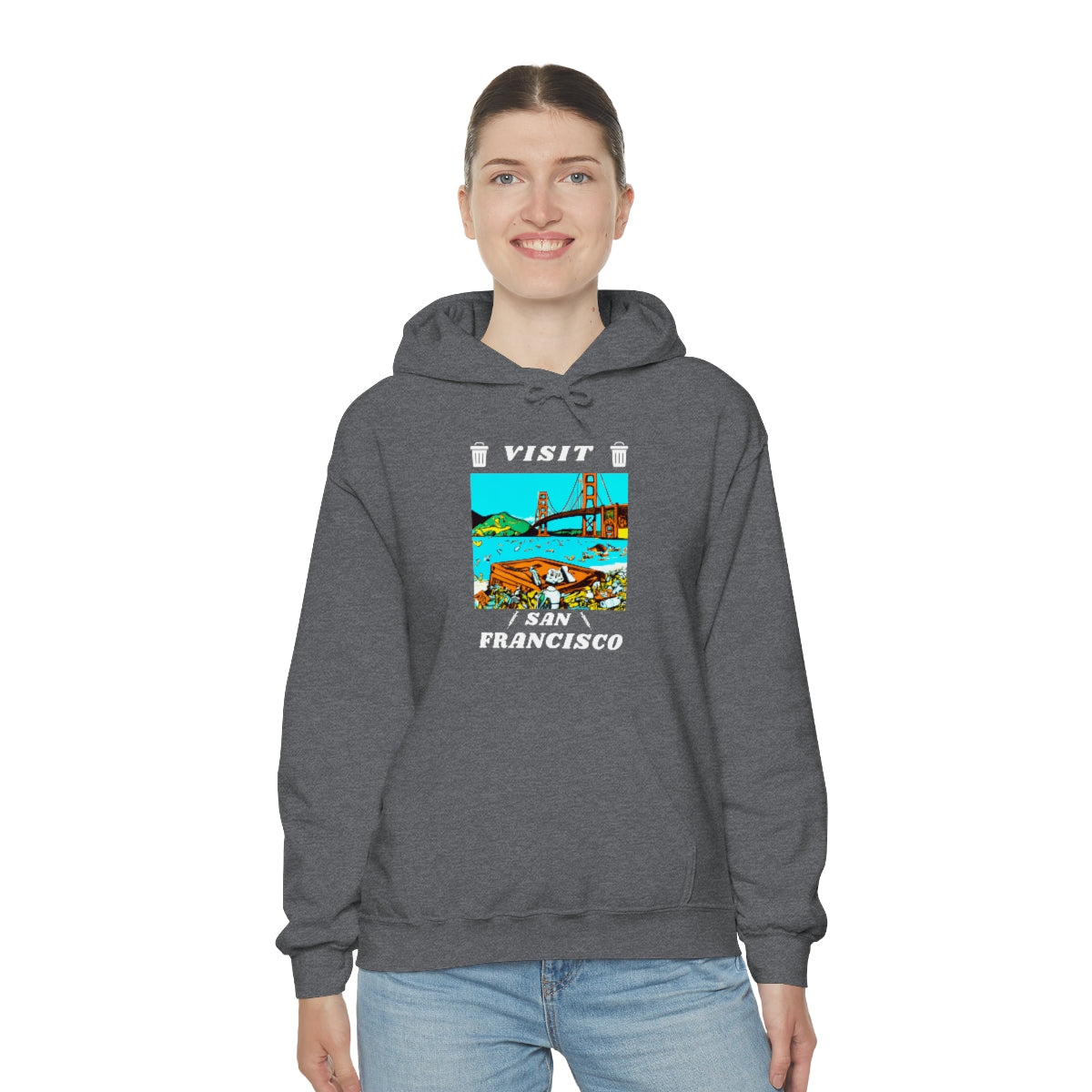 Visit Trashy San Francisco Hoodie